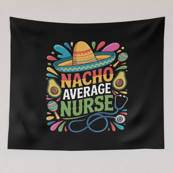 Item preview, Nacho Average Nurse – Cinco de Mayo Party designed and sold by Slwankol.