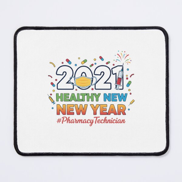 Item preview, Healthy New Year Pharmacy Tech designed and sold by Mues1966.