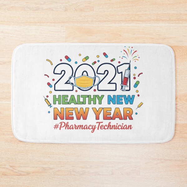 Item preview, Healthy New Year Pharmacy Tech designed and sold by Mues1966.