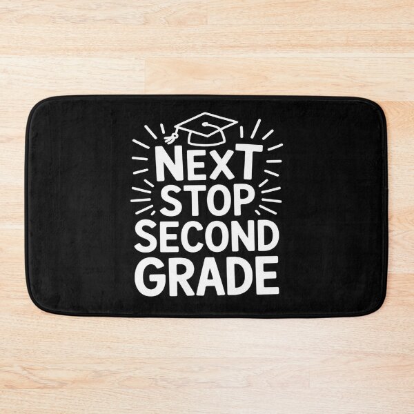 Item preview, Next Stop 2nd Grade 1st First Grade Graduation Last Day designed and sold by genkihikki.