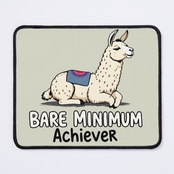 Item preview, Lazy Llama Bare Minimum Achiever Funny designed and sold by Amplify-n-Co.