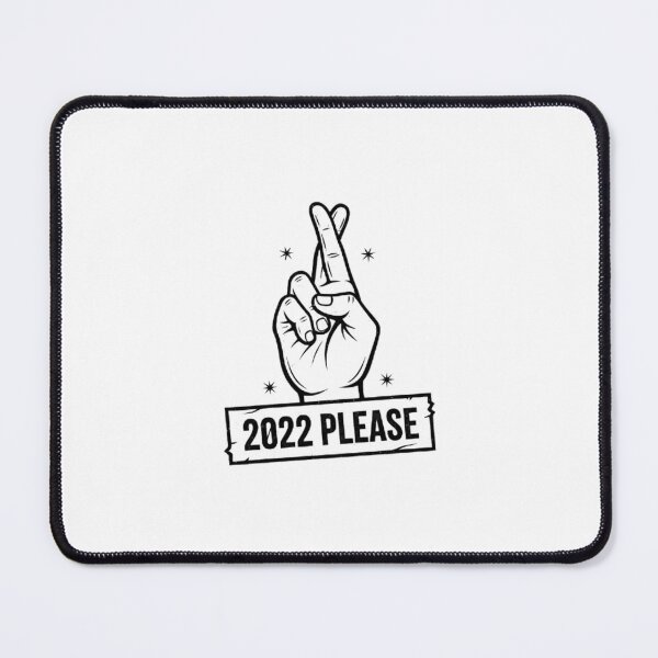 Item preview, Hoping for a Better New Year - Cute 2022 Design designed and sold by Mues1966.