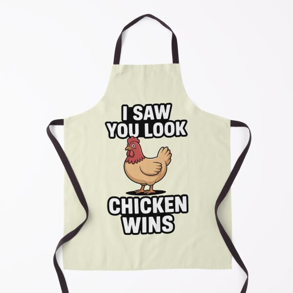 Item preview, Funny chicken graphic with text I saw you look chicken wins designed and sold by Best-Designers.