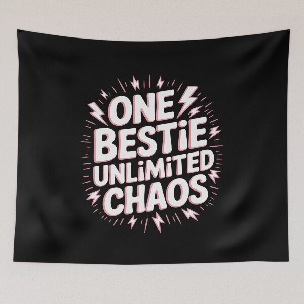 Item preview, One Bestie. Unlimited Chaos designed and sold by ProudForFunny.