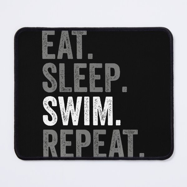Item preview, Eat Sleep Swim Repeat Swimming Swimmer For Women Men designed and sold by markettathorn.