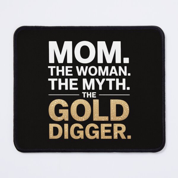 Item preview, Womens Mom Gold Digger Mining Gold Rush Gold Panning designed and sold by banbopbii.