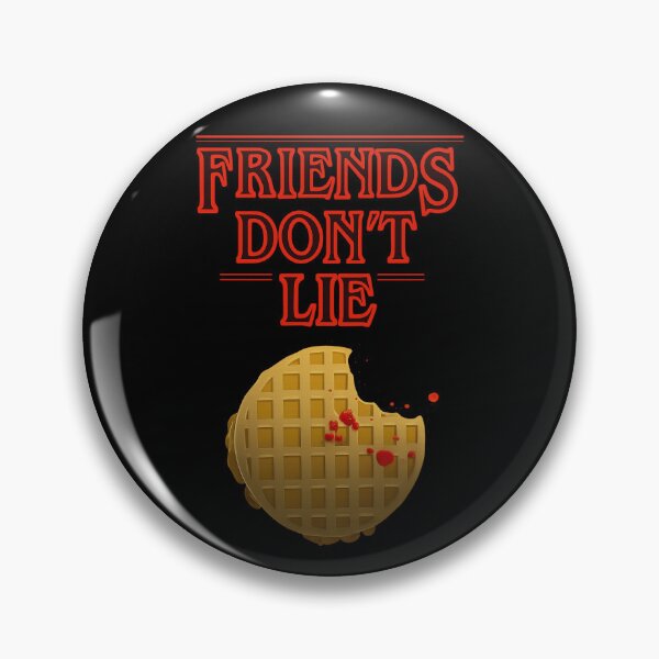 Item preview, Friends don't lie designed and sold by JarquinDD.