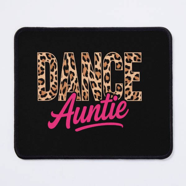 Item preview, Dance Auntie Leopard Dancing Aunt Life Girls Women Dancer designed and sold by RonnasJackson.