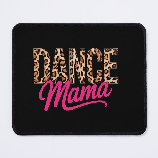 Item preview, Dance Mom Leopard Dancing Mama Mom Life Girls Women Dancer designed and sold by RonnasJackson.