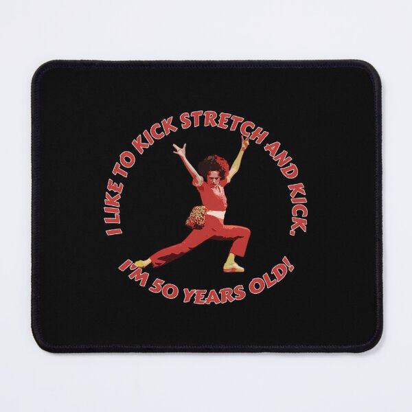 Item preview, I Like To Kick Stretch And Kick designed and sold by Celeste2358.