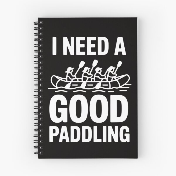 Item preview, Whitewater and River Rafting Gifts  I Need a Good Paddling! River Rafting Gift designed and sold by banbopbii.