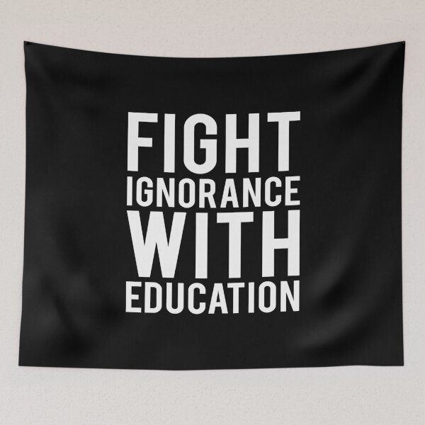 Item preview, Education Quotes: Fight Ignorance With Education designed and sold by T-shirt For You.