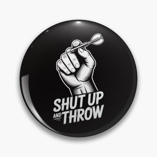Item preview, Shut Up And Throw Dart Throwing Pub Sport Darts Player designed and sold by banbopbii.