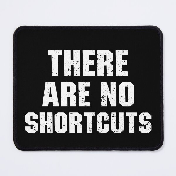 Item preview, There Are No Shortcuts - Gym Motivational Saying designed and sold by mazenyverxa.