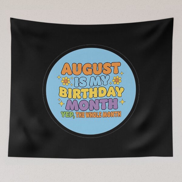 Item preview, August Birthday Celebration designed and sold by Mues1966.