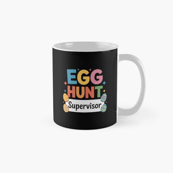 Item preview, Easter Egg Hunt Supervisor Funny designed and sold by KarstenNoanra.