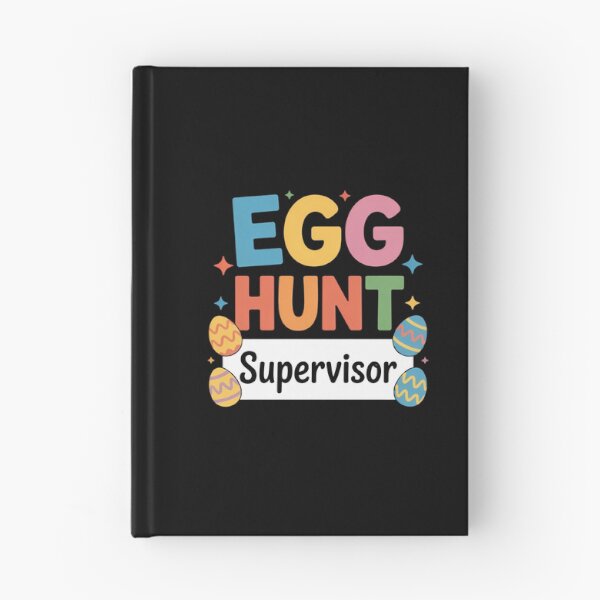 Item preview, Easter Egg Hunt Supervisor Funny designed and sold by KarstenNoanra.