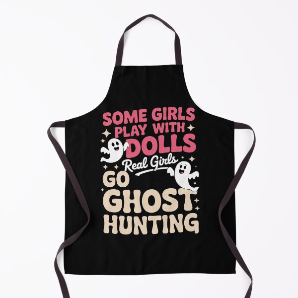 Item preview, Real Girls Go Ghost Hunting - Ghosts Paranormal Researcher designed and sold by duolastgend.
