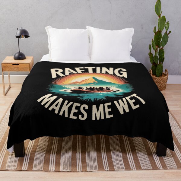 Item preview, Rafting Makes Me Wet, Water Sports Whitewater Rafting designed and sold by duolastgend.