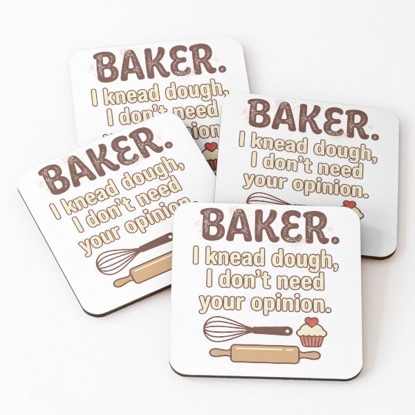 Item preview, Baker I Knead Dough I Don't Need Your Opinion - Funny Pastry Chef Art designed and sold by AdyKurniawan.