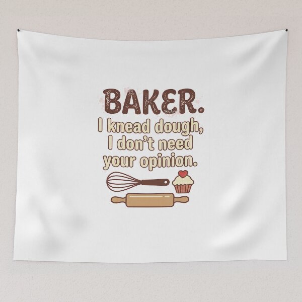 Item preview, Baker I Knead Dough I Don't Need Your Opinion - Funny Pastry Chef Art designed and sold by AdyKurniawan.