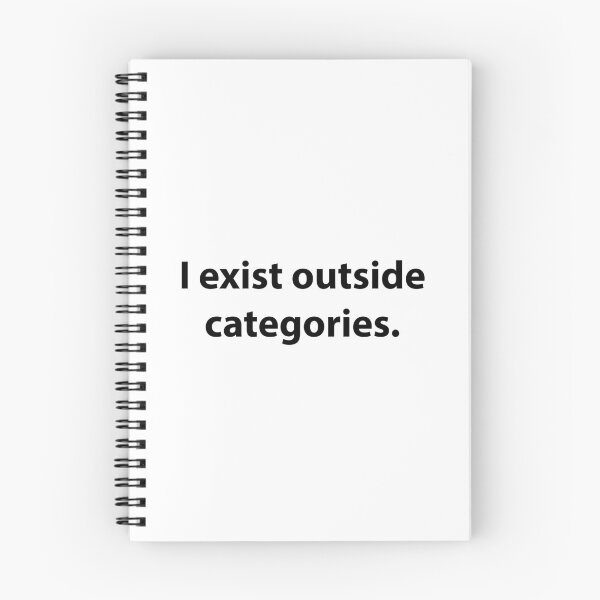 Item preview, I Exist Outside Categories – Minimal Identity Text Design designed and sold by Nothing Wow.