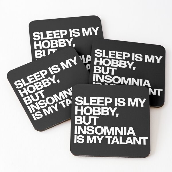 Item preview, Sleep is My Hobby, Insomnia is My Talent. designed and sold by Boundless PixelForge.