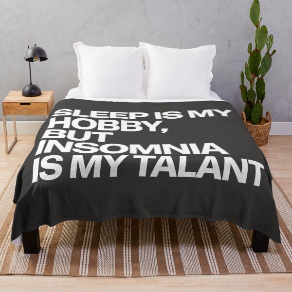 Item preview, Sleep is My Hobby, Insomnia is My Talent. designed and sold by Boundless PixelForge.
