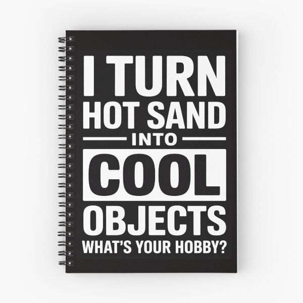 Item preview, Glassblowing I Turn Hot Sand Into Objects Glassblower designed and sold by AnimeManga2D.