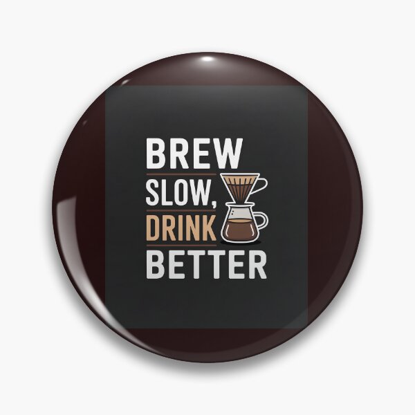 Item preview, Brew Slow Drink Better Minimalist Coffee Shirt designed and sold by Viktorio Art Shop.