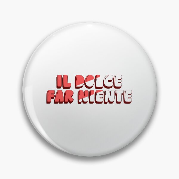 Item preview, Dolce far niente designed and sold by LaughandLaugh.