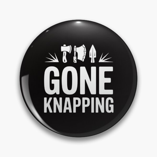 Item preview, Flint Knapping  Gone Knapping designed and sold by AnimeManga2D.