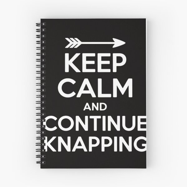 Item preview, Flint Knapping  Keep Calm and Continue Knapping designed and sold by AnimeManga2D.