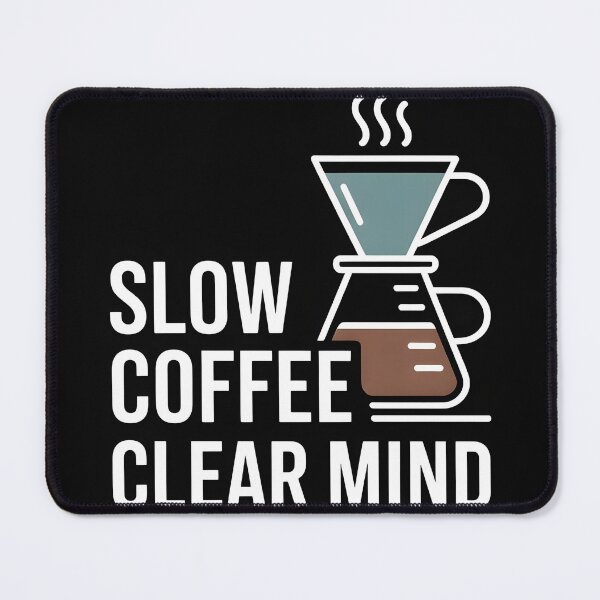 Item preview, Slow Coffee Clear Mind Specialty Coffee Shiry designed and sold by Viktorio Art Shop.