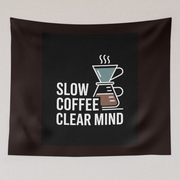 Item preview, Slow Coffee Clear Mind Specialty Coffee Shiry designed and sold by Viktorio Art Shop.