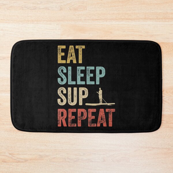 Item preview, Stand Up Paddle Board Eat Sleep Sup Repeat designed and sold by vaharisanic.