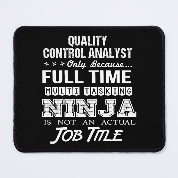 Item preview, Quality Control Analyst designed and sold by liviawong435.