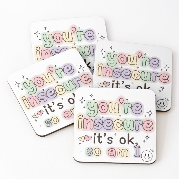 Item preview,  You're Insecure It's OK So Am I | Relatable Mental Health Humor Tee designed and sold by GeniePixel.