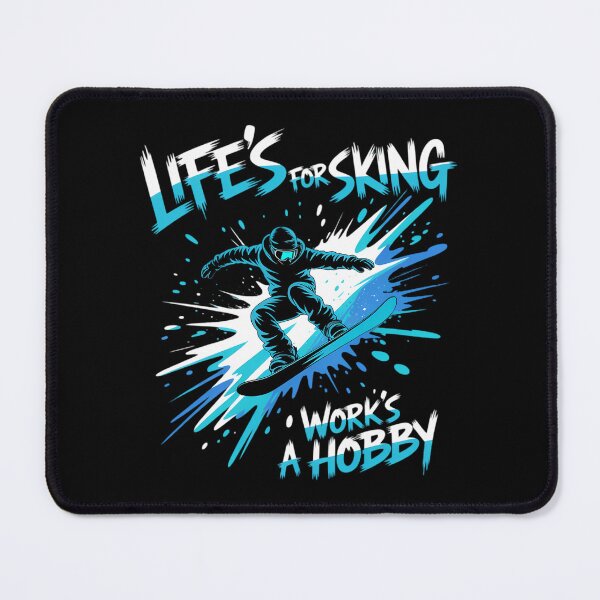 Item preview, Skiing Funny Life's For Skiing Work's A Hobby designed and sold by AsteriskDatBArt.