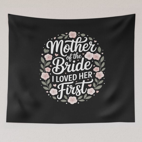 Item preview, Mother of the Bride I Loved Her First Floral Groom Wedding designed and sold by Bstilablhot.