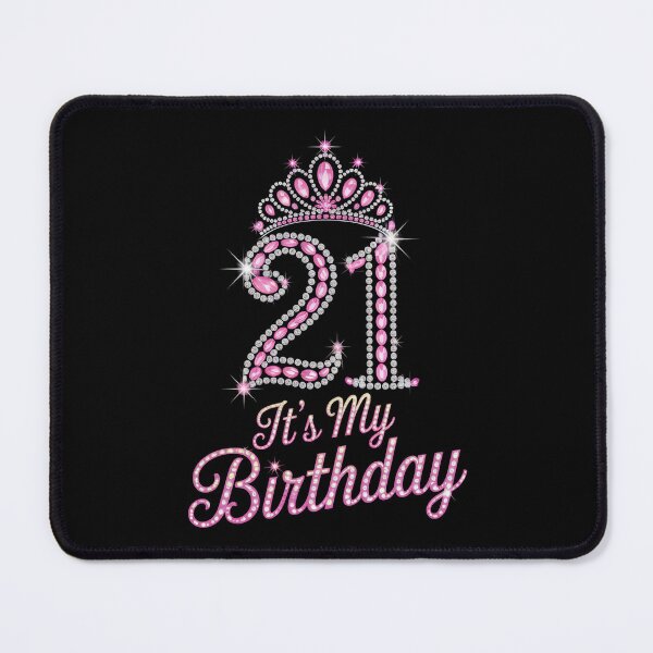 Item preview, 21 It's My Birthday 21st Birthday 21 Years Old Bday designed and sold by CruelShadesSt.