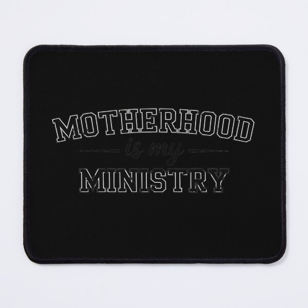 Item preview, Motherhood Is My Ministry Christian Homeschool designed and sold by Bstilablhot.