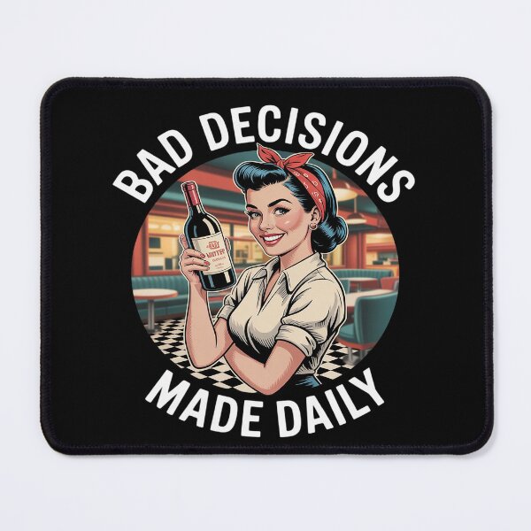 Item preview, Pin-Up Wine Lover Design Bad Decisions designed and sold by Libbysharts.