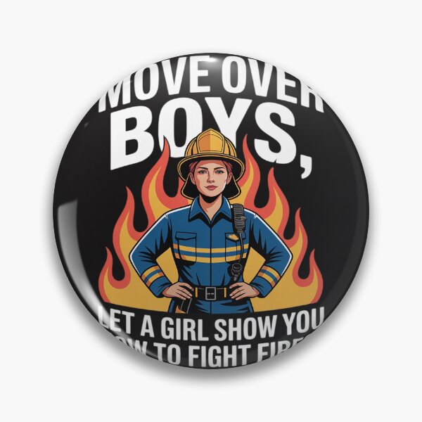 Item preview, Move Over Boys Firefighter Women Empowerment Strong designed and sold by Bstilablhot.