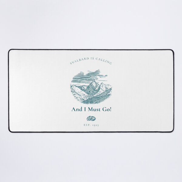 Item preview, Svalbard Is Calling And I Must Go! Norway Longyearbyen Magdalenefjorden Arctic Nation Polar Bear Gateway To The North Pole designed and sold by GraTEEtude.