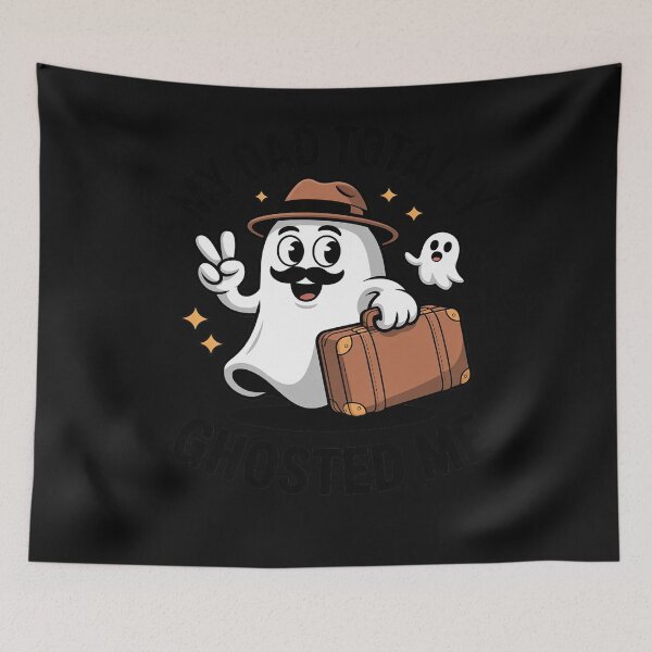 Item preview, My Dad Totally Dad Ghosted Me Spooky Halloween designed and sold by Bstilablhot.