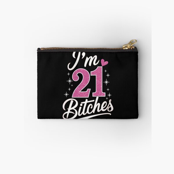 Item preview, Happy 21st Birthday I'm 21 Bitches designed and sold by CruelShadesSt.