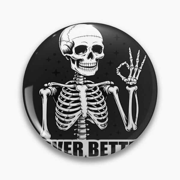 Artikelvorschau, Niemals besseres Skelett Sarkastisches Skelett entworfen und verkauft von Bstilablhot.