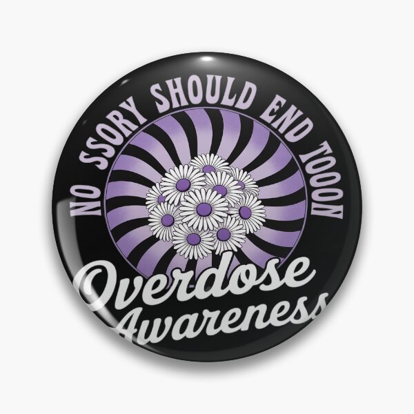Item preview, No Story Should End Too Soon Overdose Awareness designed and sold by Bstilablhot.