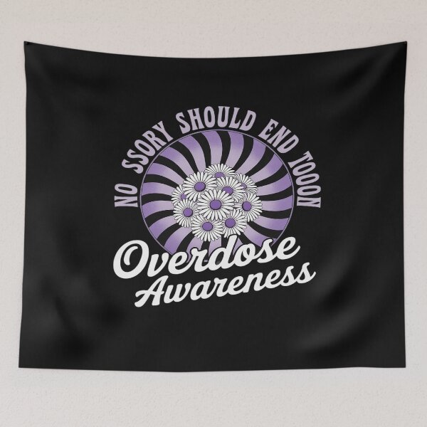 Item preview, No Story Should End Too Soon Overdose Awareness designed and sold by Bstilablhot.